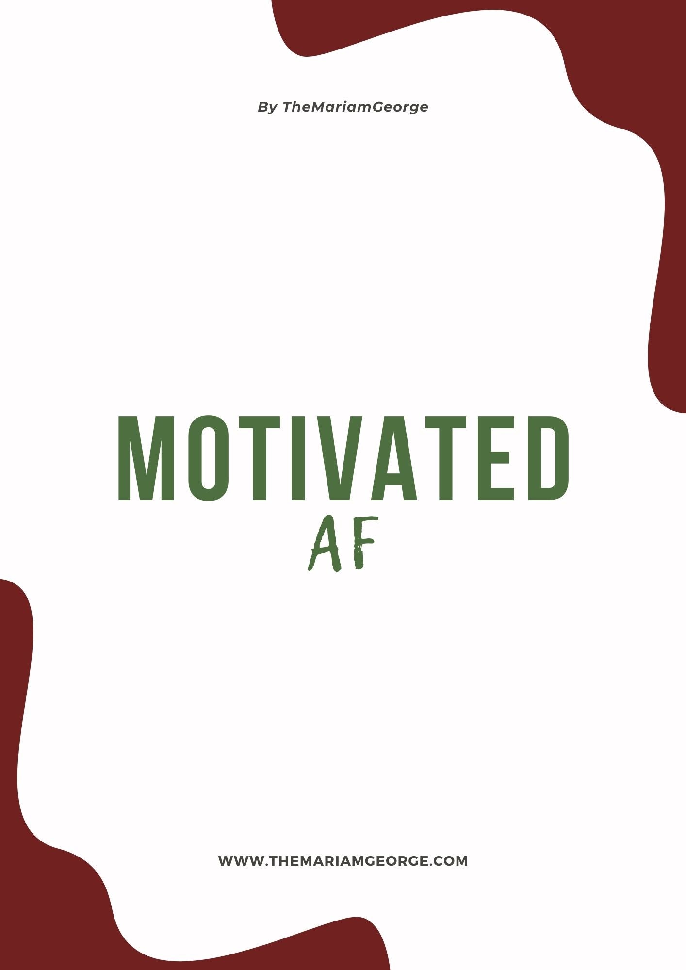 Motivated AF- Workout Edition
